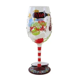 Lolita Glassware 9.0 Inch Pour, Drink & Be Merry , Hand Painted Wine Glass (1PC)