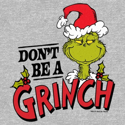 Men's Dr. Seuss Christmas Don't Be A Grinch T-Shirt 1 Men's Dr. Seuss Christmas Don't Be A Grinch T-Shirt